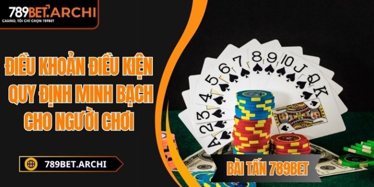Bài Tấn 789bet - Thế Giới Thẻ Bài Đỉnh Cao Và Thắng Lớn 1 Bài tấn 789bet