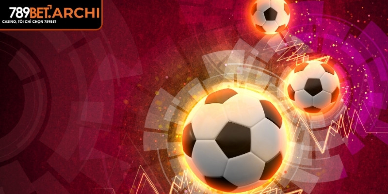 Kèo Chấp Trực Tiếp 789bet – Cảm Xúc Thật Và Cơ Hội Thắng Lớn 2 Kèo chấp trực tiếp nửa trái